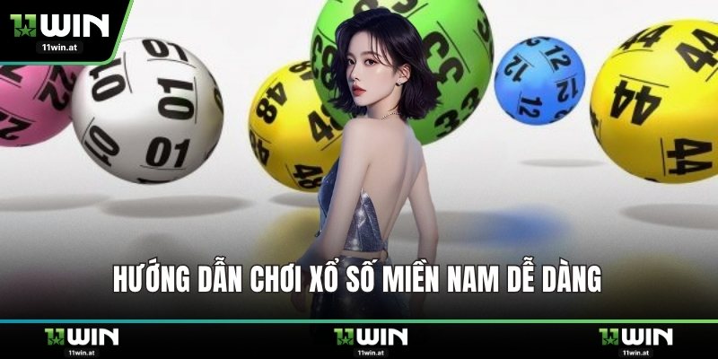 Hướng dẫn chơi xổ số miền nam dễ dàng